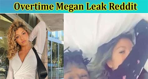 overtime leaks|Overtime Megan Leaks: The Controversial Revelations Unearthed